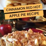 Cinnamon Red Hot Apple Pie Recipe