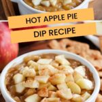 Hot Apple Pie Dip Recipe