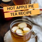Hot Apple Pie Tea Recipe