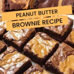 Peanut Butter Brownie Recipe