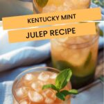 Kent Kentucky Mint Julep Recipe