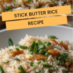 Stick Butter Rice Recipe