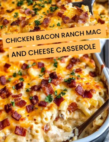 Chicken Bacon Ranch Mac And Cheese Casserole