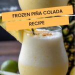 How to make Frozen Piña Colada