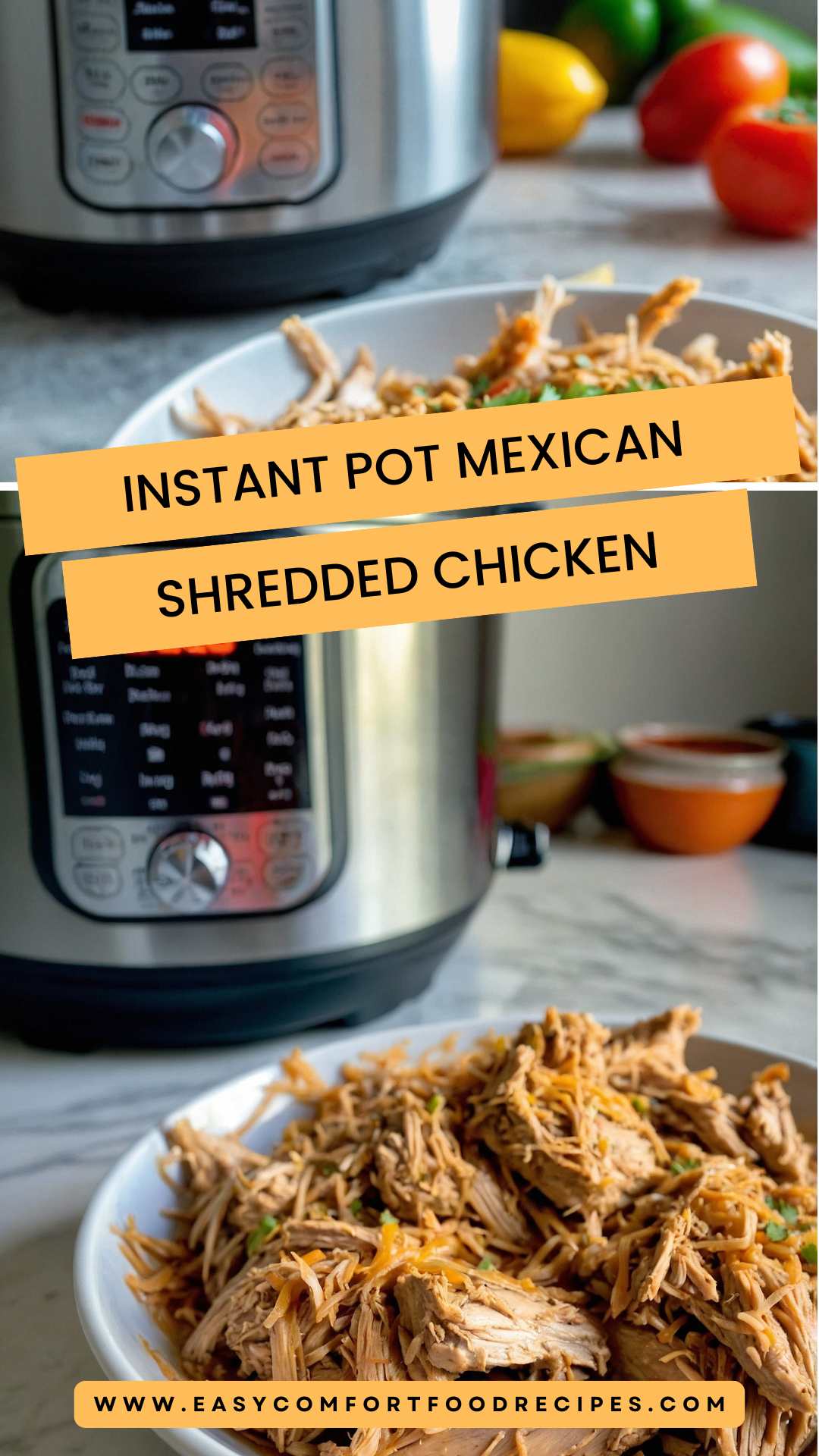 Instant Pot Mexican Shredded Chicken – Easy Comfort Food Recipes