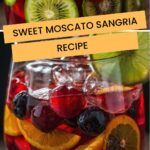 Sweet Moscato Sangria