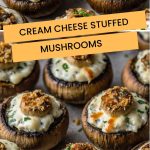 Cream Cheese Stuffed Mushrooms