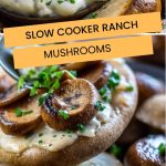 Slow Cooker Ranch Mushrooms