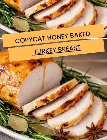 Copycat Honey Baked Turkey Breast