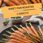 Sheet Pan Roasted Carrots