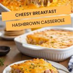 Cheesy Breakfast Hashbrown Casserole